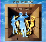 Arcadium - Breathe Awhile