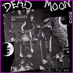 Dead Moon - Strange Pray Tell