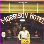 The Doors - Morrison Hotel/Hard Rock Cafe