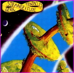 Ozric Tentacles - Strangeitude