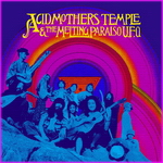 Acid Mothers Temple & The Melting Paraiso U.F.O - S/T
