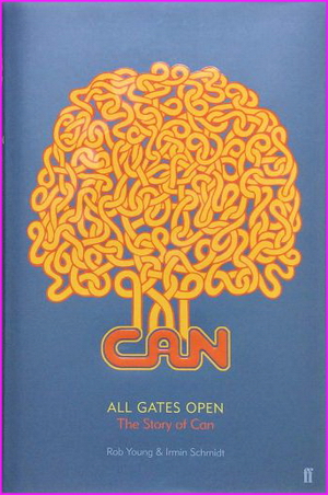 All Gates Open: The Story of Can