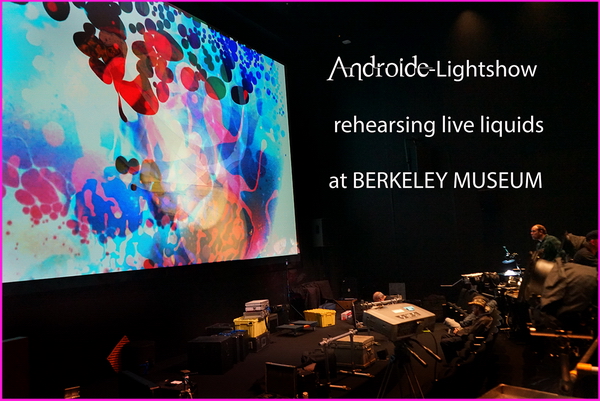 Berkeley BAMPFA Museum 
Analog Light Show Festival May 2017