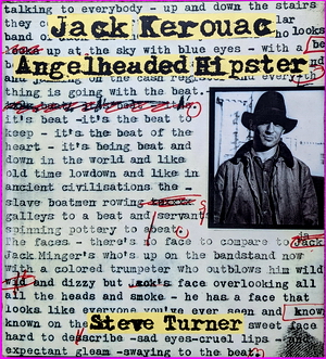 Jack Kerouac: Angelheaded Hipster - Steve Turner 
