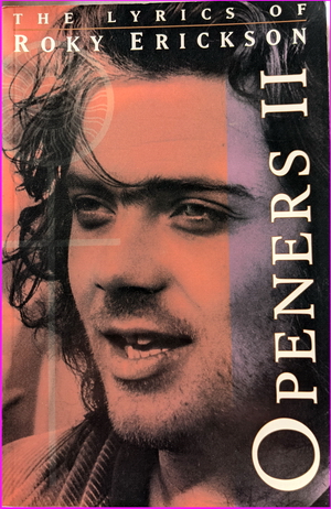 Openers II: Lyrics of Roky Erickson - Roky Erickson