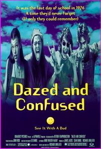 Dazed and Confused