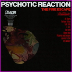 Fire Escape - Psychotic Reaction