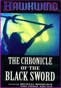 Hawkwind: The Chronicle of the Black Sword