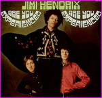 Jimi Hendrix - Are You Experienced