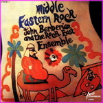 John Berberian And The Rock East Ensemble - Middle Eastern Rock