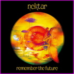 Nektar - Remember The Future