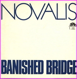 Novalis - Banished Bridge