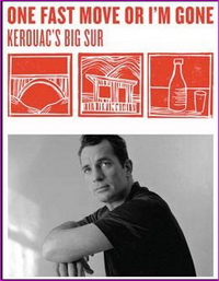 One Fast Move or I'm Gone: Kerouac's Big Sur