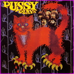 Pussy - Pussy Plays