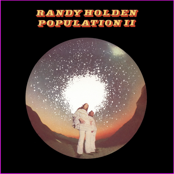 Randy Holden - Population II