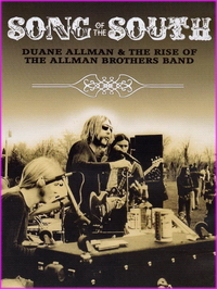 Song of the South: Duane Allman and the Birth of the Allman Brothers Band