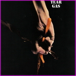 Tear Gas - Tear Gas 1971