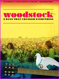 Woodstock: 3 Days That Changed Everything